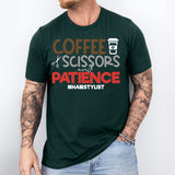 Coffee Scissors And Patience Hairstylist Shirt