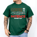 Coffee Scissors And Patience Hairstylist Shirt