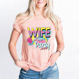 90's Bachelorette Party T-Shirt, Wife Of The Party Shirt, Wedding Party Shirt
