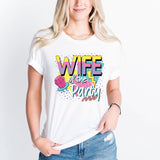 90's Bachelorette Party T-Shirt, Wife Of The Party Shirt, Wedding Party Shirt