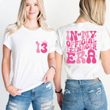 In My Official Teenager Era T-Shirt, 13'th Birthday Tee, Birthday Girl Shirt, Hello 13th Shirt