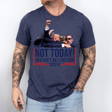 Trump Not Today You Can't Kill Freedom Shirt