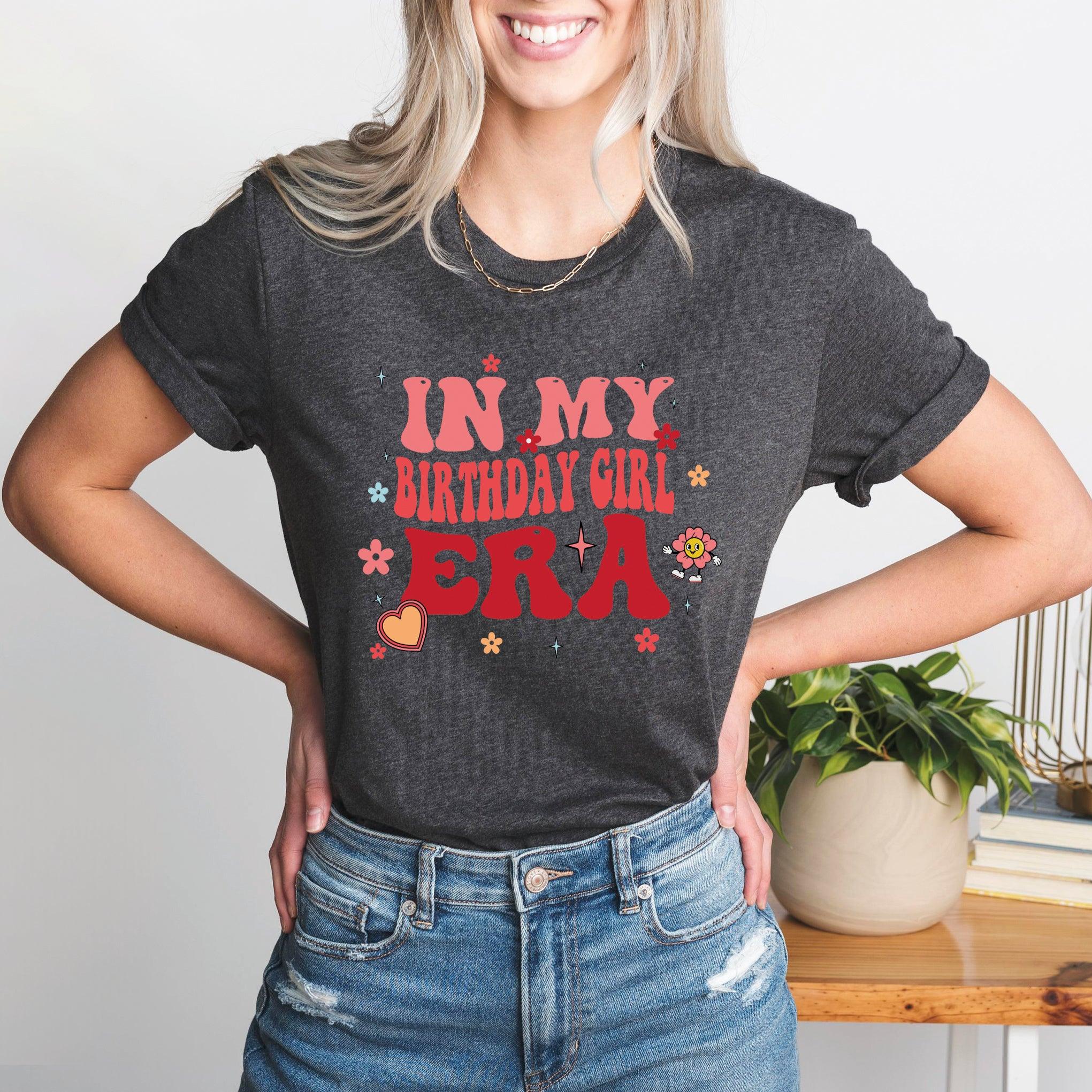 In My Birthday Girl Era T-Shirt, Birthday Party Shirt, Teen Birthday Party - Nesta Tees