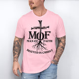 Man Of Faith Rooted In Christ T-Shirt, Jesus Shirt, Christian T-Shirt