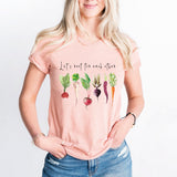 Let’s Root For Each Other Shirt, Plant Lover Shirt
