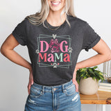 Dog Mama Shirt, Dog Mom Tee, Dog Lover Shirt