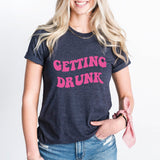 Bachelorette Party Shirts, Getting Married Shirt, Getting Drunk Shirt, Bachelorette Party Shirt
