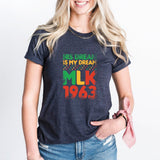 His Dream Is My Dream T-Shirt, Martin Luther King Day Shirt, MLK Shirt, Black Rights Shirt