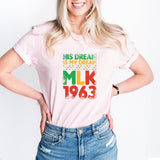 His Dream Is My Dream T-Shirt, Martin Luther King Day Shirt, MLK Shirt, Black Rights Shirt