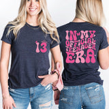 In My Official Teenager Era T-Shirt, 13'th Birthday Shirt, Thirteen Years Old Tee - Nesta Tees