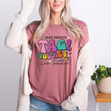 Dear Parent Tag You Are It, Welcome Back To School Shirt, Teacher Life Shirt