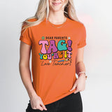 Dear Parent Tag You Are It, Welcome Back To School Shirt, Teacher Life Shirt