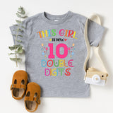 This Girl Is Now 10 Double Digits T-Shirt, 10'th Birthday Shirt, Birthday Girl Tee - Nesta Tees