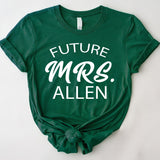 Future Mrs T-Shirt, Soon To Be Mrs Shirt, Bride Shirt, Engagement Gift, Fiancé Shirt