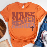 Make Heaven Crowded T-Shirt, Inspirational Shirt, Jesus Shirt, Faith Shirt