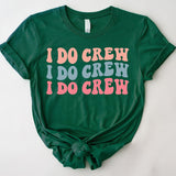 Bride T-Shirt, I Do Crew, Bride Tribe Shirt, Bridesmaid Shirt, Team Bride Shirt, Wedding Party Shirt