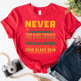 Proud To Be Black Shirt, Never Apologize Black History Shirt, Black Pride Shirt