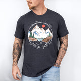 Adventure Awaits Let's Go Find It Shirt, Adventure Camping Shirt, Mountain T-Shirt