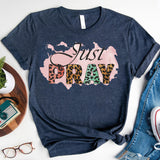 Just Pray T-Shirt, Prayer Shirt, Christian T-shirt, Faith Shirt