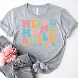 Funny Mom Shirt, Weird Moms Build Character Shirt, Groovy Mom, Funny Mama Shirt