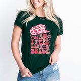 Bride Shirt, Lets Go Girls, Disco Bachelorette Party Shirt, I Feel Like A Bride Shirt