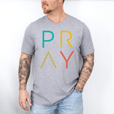 Pray Shirt, Religious T-Shirt, Prayer Shirts, Christian Women Shirt