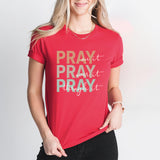 Pray On It Pray Over It Pray Through It Shirt, Faith Shirt, Christian Shirt