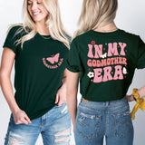 In My Godmother Era Shirt, Fairy Godmother Proposal T-shirt, Mothers Day Shirt, Nana Shirt