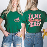 In My Godmother Era Shirt, Fairy Godmother Proposal T-shirt, Mothers Day Shirt, Nana Shirt