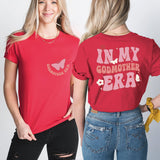 In My Godmother Era Shirt, Fairy Godmother Proposal T-shirt, Mothers Day Shirt, Nana Shirt