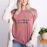 I Love My Job For All The Little Reasons, Daycare Teacher Shirt, Back to School Shirt