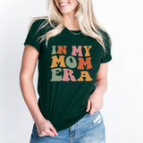 In My Mom Era Shirt, Mama T-Shirt, New Mom Tee, Mom Birthday Shirt, Best Mom Shirt