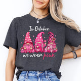 In October We Wear Pink Dwarf Shirt, Breast Cancer Awareness Shirt