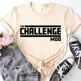 The Challenge Mode Shirt, Gym Shirt