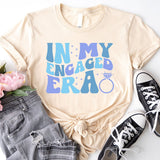 In My Engaged Era Shirt, Bachelorette Shirt, Engagement Shirt, Wedding Party Shirt, Fiance Shirt