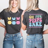 Oh For Peeps Sake Shirt, Happy Easter Bunny Shirt