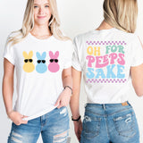 Oh For Peeps Sake Shirt, Happy Easter Bunny Shirt
