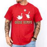 Goose Bumps Shirt, Silly Goose T-shirt