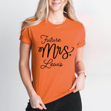 Future Mrs T-Shirt, Soon To Be Mrs Shirt, Bride Shirt