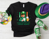 Make St Patrick's Day Great Again Shirt, Funny St Patty's Day with Trump Shirt