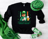 Make St Patrick's Day Great Again Shirt, Funny St Patty's Day with Trump Shirt