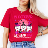 In October We Wear Pink Shirt, Teeth Pink Month T-Shirt