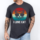 I Love Cat Shirt, Cat Dad Shirt, Cat Mom Life Shirt