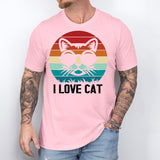 I Love Cat Shirt, Cat Dad Shirt, Cat Mom Life Shirt