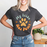 My Tribe Has Paws Shirt, Cat Tribe Shirt, Cat Mom Life Shirt