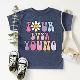 Four Ever Young T-Shirt, 4th Birthday Shirt, 4 Years Old Tee, Kids Birthday Party Shirt
