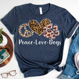 Peace Love Dogs Shirt, Dog Mama Shirt, Dog Mom Tee