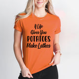 If Life Gives You Potatoes Make Latkes Shirt, Happy Hanukkah Shirt