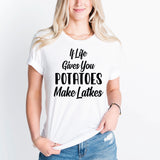 If Life Gives You Potatoes Make Latkes Shirt, Happy Hanukkah Shirt