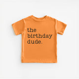 The Birthday Dude T-Shirt, Kids Birthday Tee, Baby Birthday Shirt, Birthday Boy Shirt